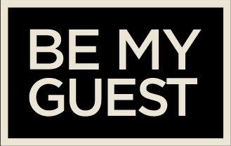 Be My Guest